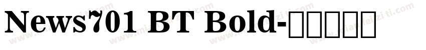 News701 BT Bold字体转换